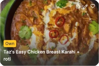 Recipe card from the app: easy chicken breast karahi with roti